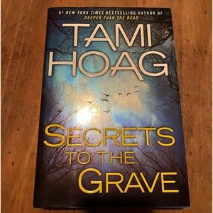 Secrets to the Grave by Tami Hoag